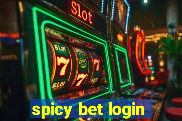 spicy bet login